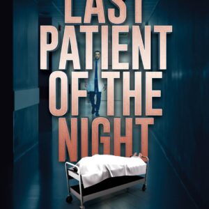 Last Patient of the Night