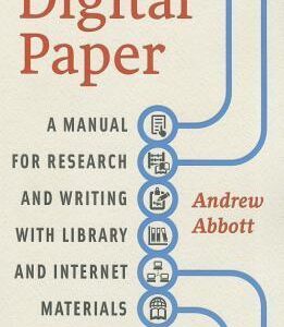 Digital Paper: A Manual for Research and Writing with Library and Internet Materials