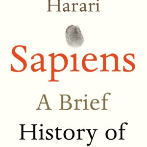 Sapiens: A Brief History of Humankind