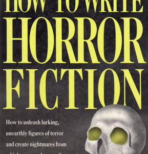 How to Write Horror Fiction