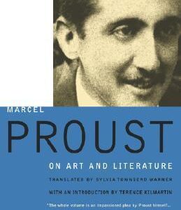 Proust on Art and Literature
