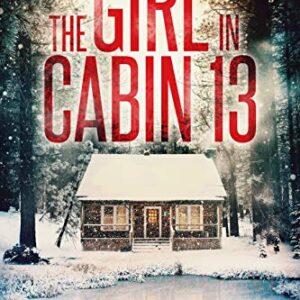 The Girl in Cabin 13