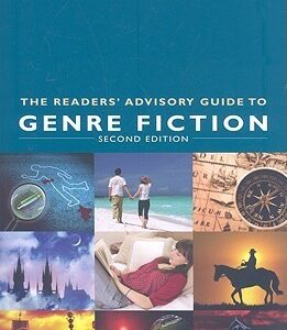 The Readers' Advisory Guide to Genre Fiction